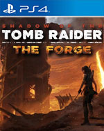 Shadow of the Tomb Raider: The Forge