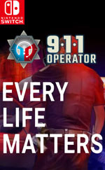 911 Operator - Every Life Matters for Nintendo Switch