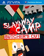 Slayaway Camp: Butcher's Cut for PS Vita