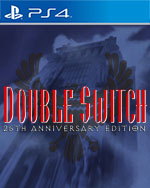 Double Switch - 25th Anniversary Edition for PlayStation 4
