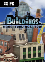 Buildings Have Feelings Too! for PC
