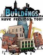Buildings Have Feelings Too! for PC