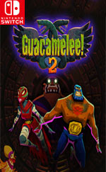Guacamelee! 2