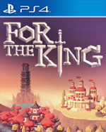 For The King for PlayStation 4