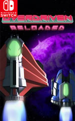 Overdriven Reloaded - Special Edition for Nintendo Switch