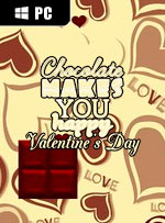 Chocolate makes you happy: Valentine's Day