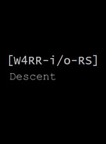 W4RR-i/o-RS: Descent