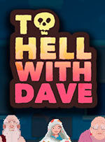 To Hell With Dave for PC