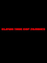 Clown Thug Cop Zombies