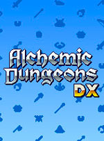 Alchemic Dungeons DX
