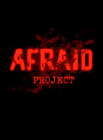 Afraid Project for PC