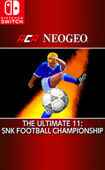ACA NEOGEO THE ULTIMATE 11: SNK FOOTBALL CHAMPIONSHIP