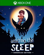 Among the Sleep - Enhanced Edition