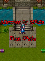 Mistress of Maids: First Castle