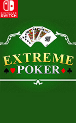 EXTREME POKER for Nintendo Switch
