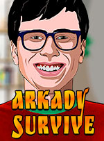Arkady Survive