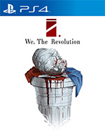 We. the Revolution for PlayStation 4