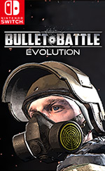 Bullet Battle: Evolution for Nintendo Switch