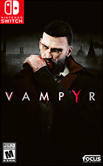Vampyr for Nintendo Switch