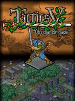 Tactics V: 'Obsidian Brigade' for PC