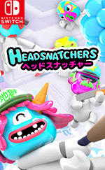Headsnatchers for Nintendo Switch