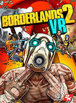 Borderlands 2 VR for PC