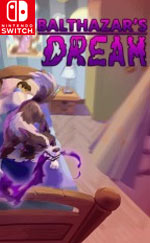 Balthazar's Dream for Nintendo Switch