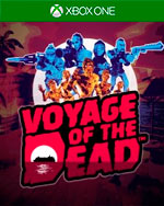Voyage of the Dead for Xbox One