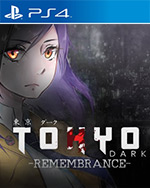 Tokyo Dark – Remembrance – for PlayStation 4