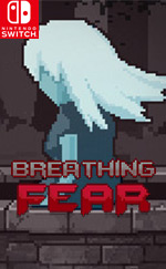Breathing Fear for Nintendo Switch