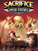 Sacrifice Your Friends for PC