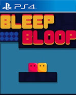 Bleep Bloop for PlayStation 4