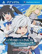 Is It Wrong to Try to Pick Up Girls in a Dungeon? Infinite Combate for PS Vita