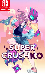 Super Crush KO for Nintendo Switch