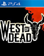 West of Dead for PlayStation 4