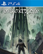 Metamorphosis for PlayStation 4