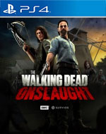 The Walking Dead Onslaught for PlayStation 4