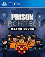 Prison Architect: Island Bound for PlayStation 4