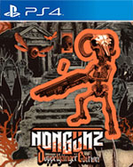 Nongunz: Doppelganger Edition for PlayStation 4