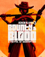 Borderlands 3: Bounty of Blood - A Fistful of Redemption for PC