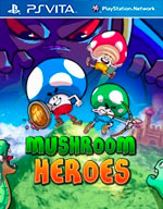 Mushroom Heroes for PS Vita