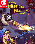 Get Over Here for Nintendo Switch