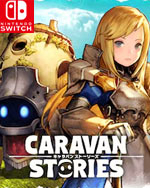 Caravan Stories for Nintendo Switch