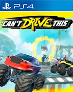 Can't Drive This for PlayStation 4