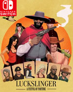 Luckslinger for Nintendo Switch