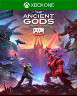 DOOM Eternal: The Ancient Gods – Part Two for Xbox One