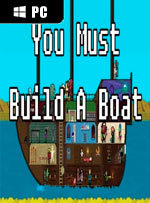 You Must Build a Boat for PC