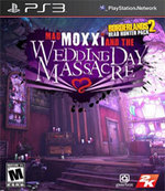 Borderlands 2: Headhunter 4 - Mad Moxxi and the Wedding Day Massacre for PlayStation 3