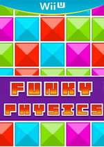 Funky Physics