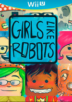 Girls Like Robots